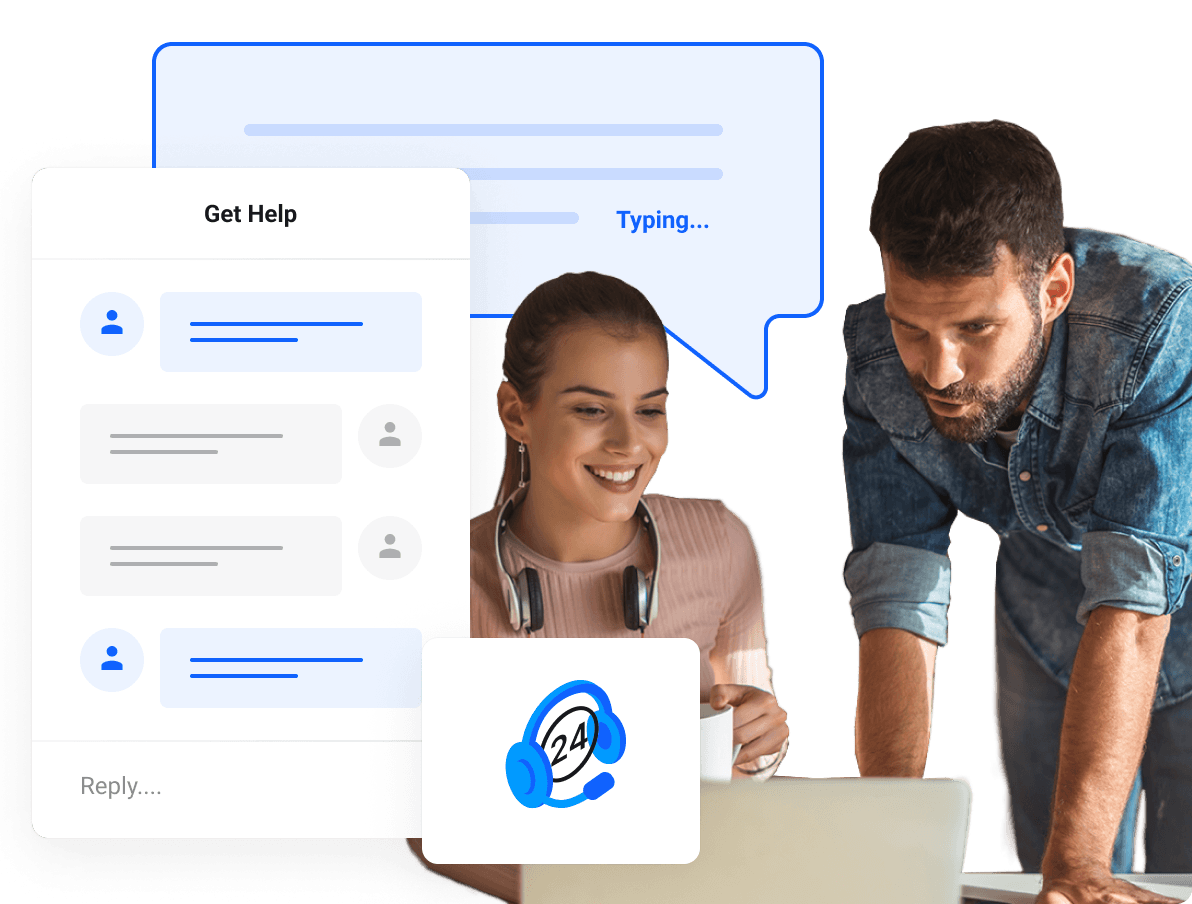 Our technical team is avaiable to help you 24/7!